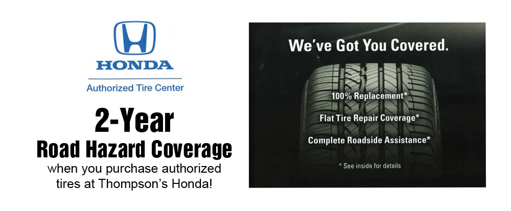 honda road hazard tire warranty thompson's honda terre haute in