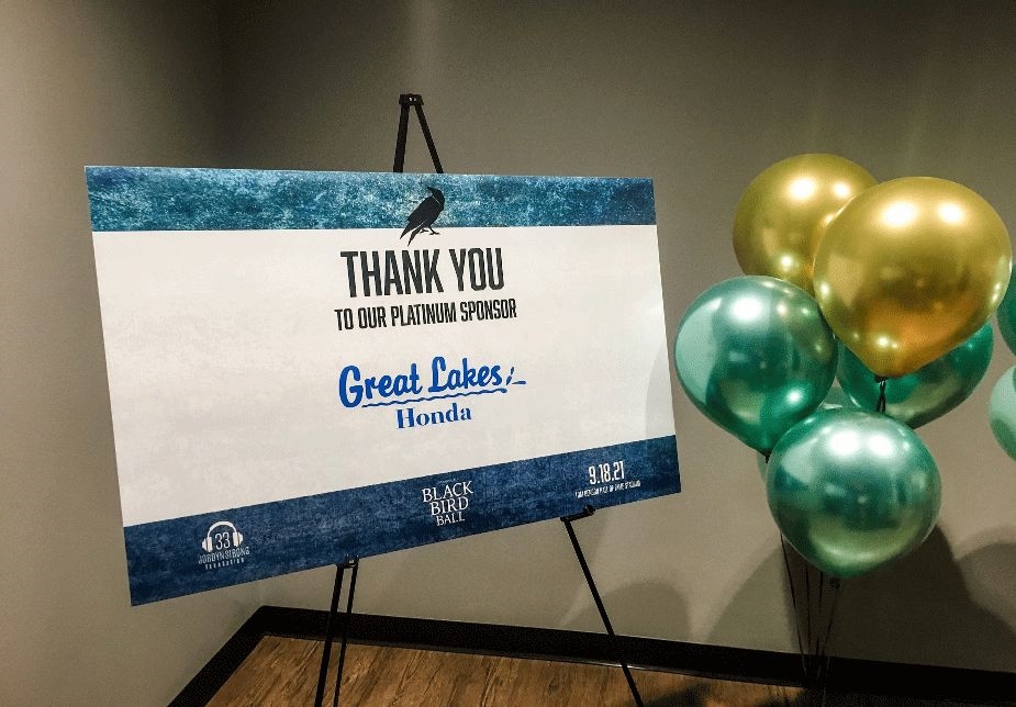 Thank you to our platinum sponsor Great Lakes Honda, sign display for Black Bird Ball event