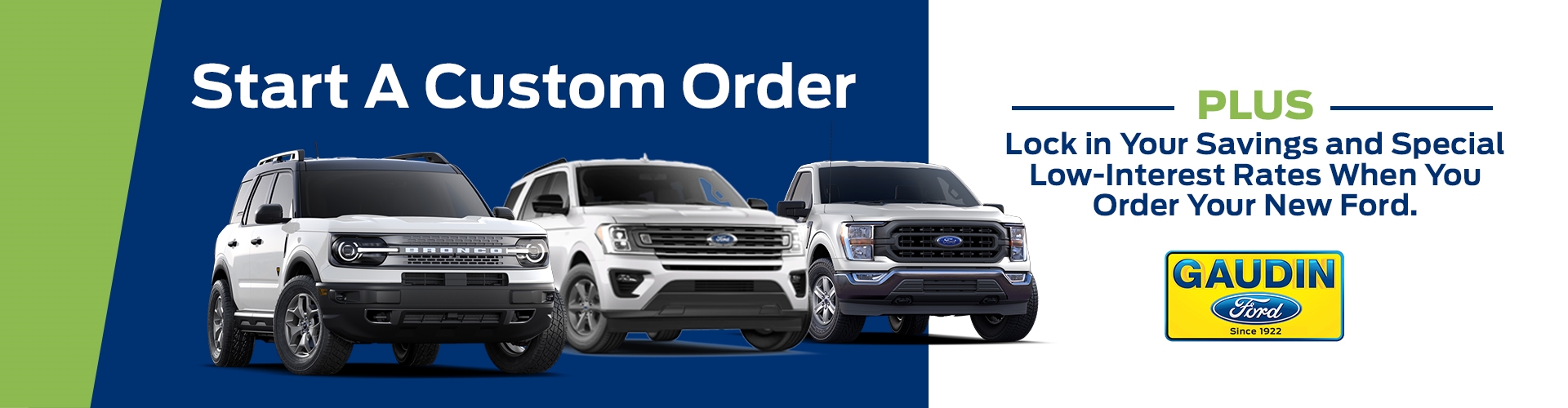Ford® Custom Order