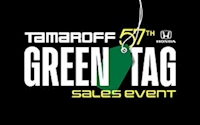 Tamaroff Honda Green Tag Event