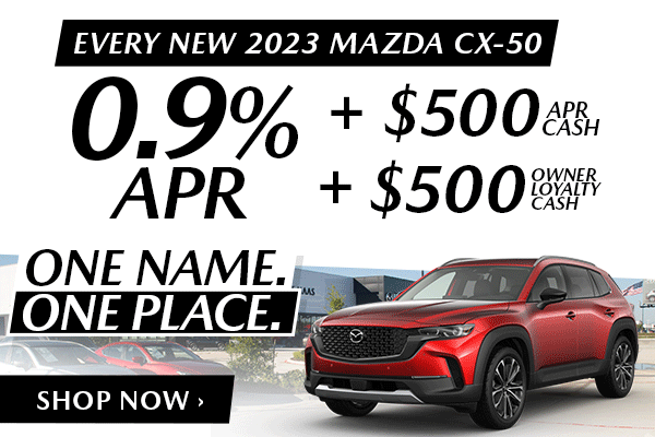NEW 2023 MAZDA CX-50 - 0.9% APR +  $500 APR Cash + $500 Owner Loyalty Cash