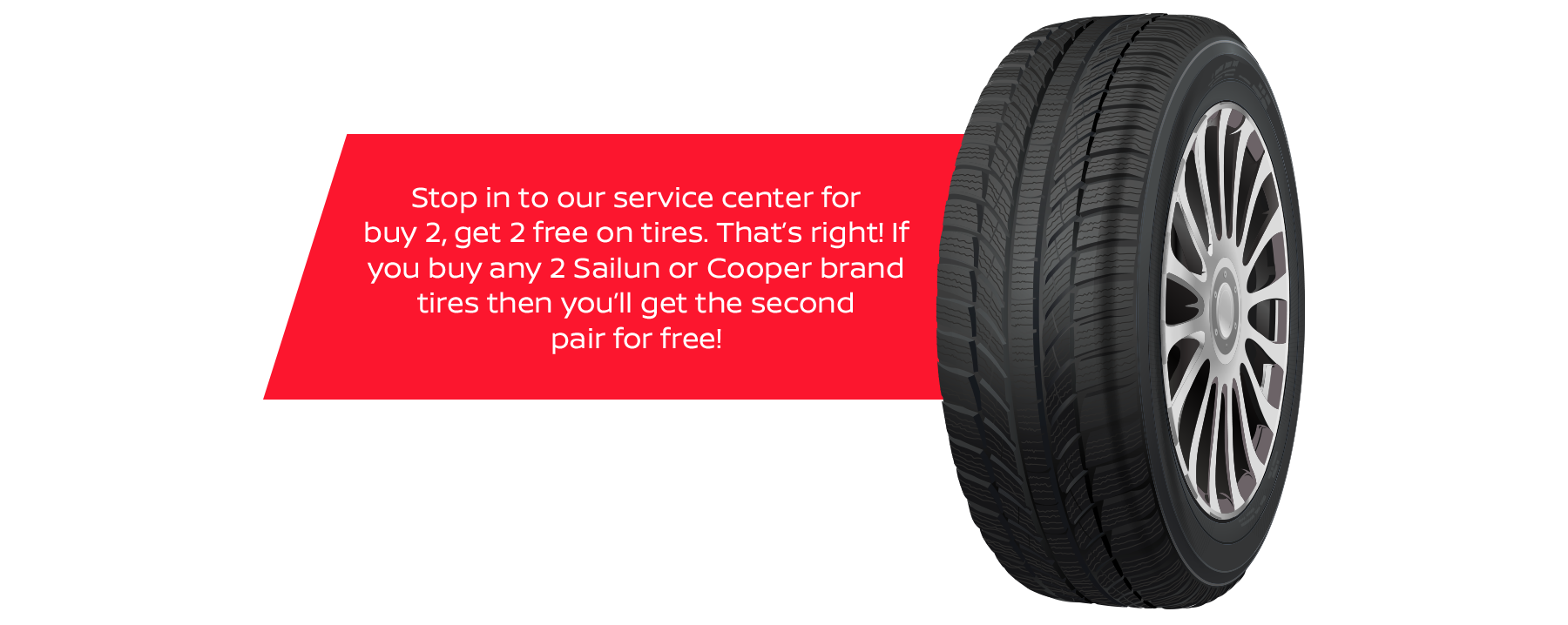 Buy 2 Tires, Get 2 Tires Free Nissan of Clearwater Clearwater FL