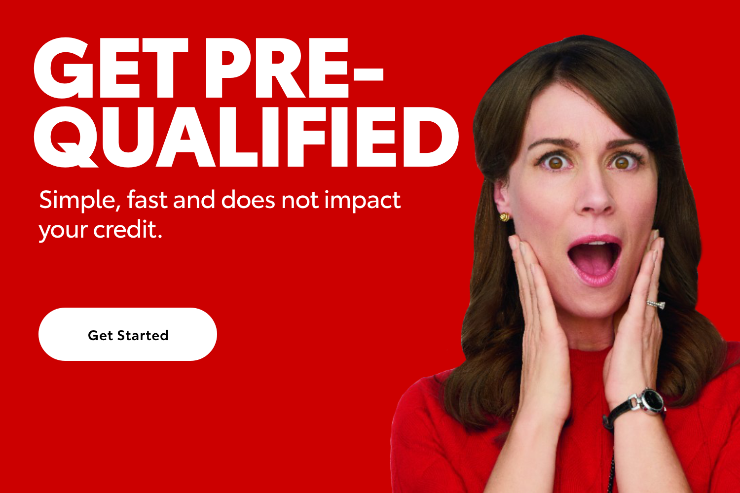 Get Pre-Qualified Today!