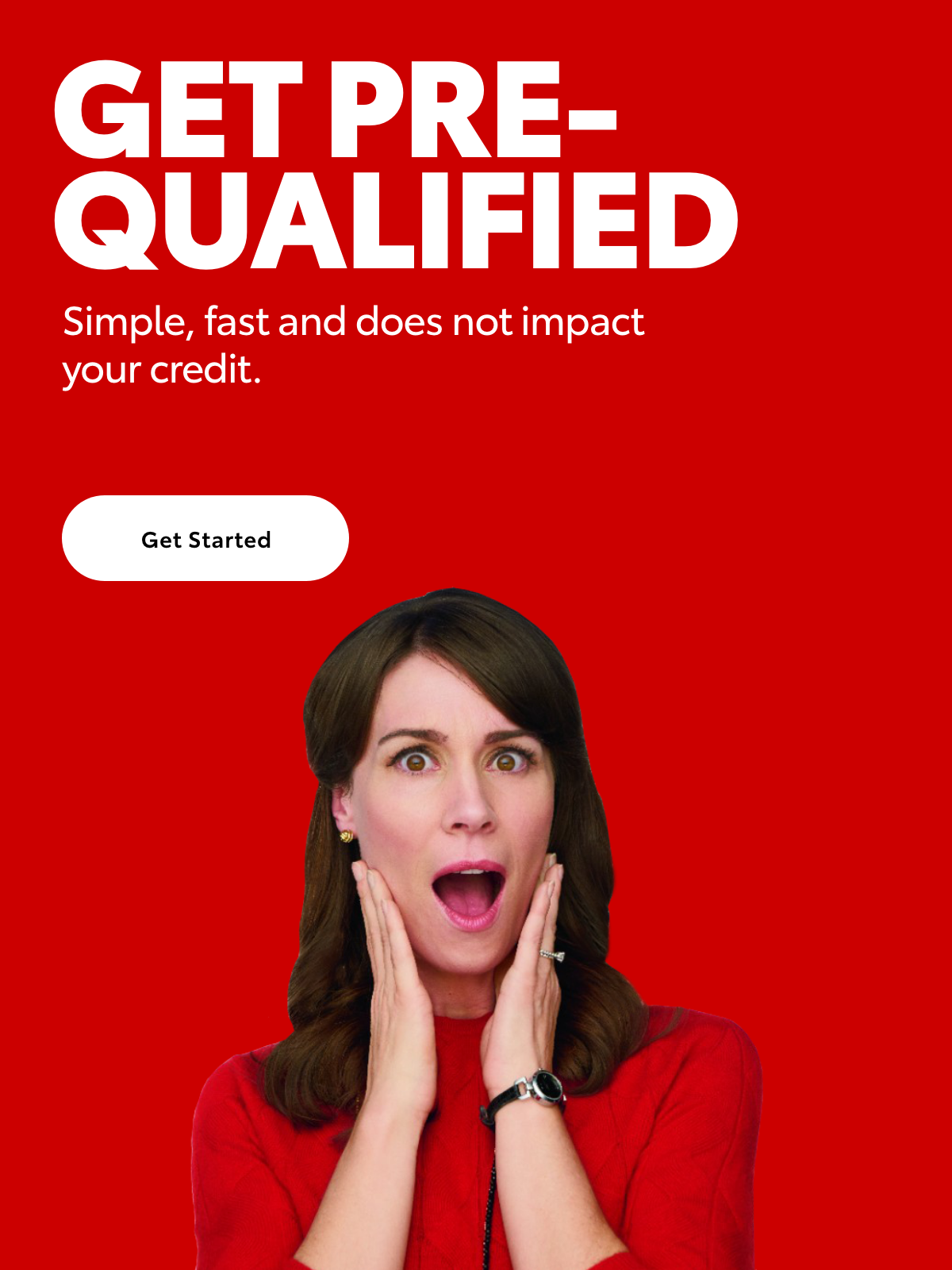 Get Pre-Qualified Today!