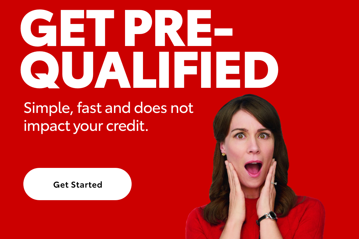 Get Pre-Qualified Today!