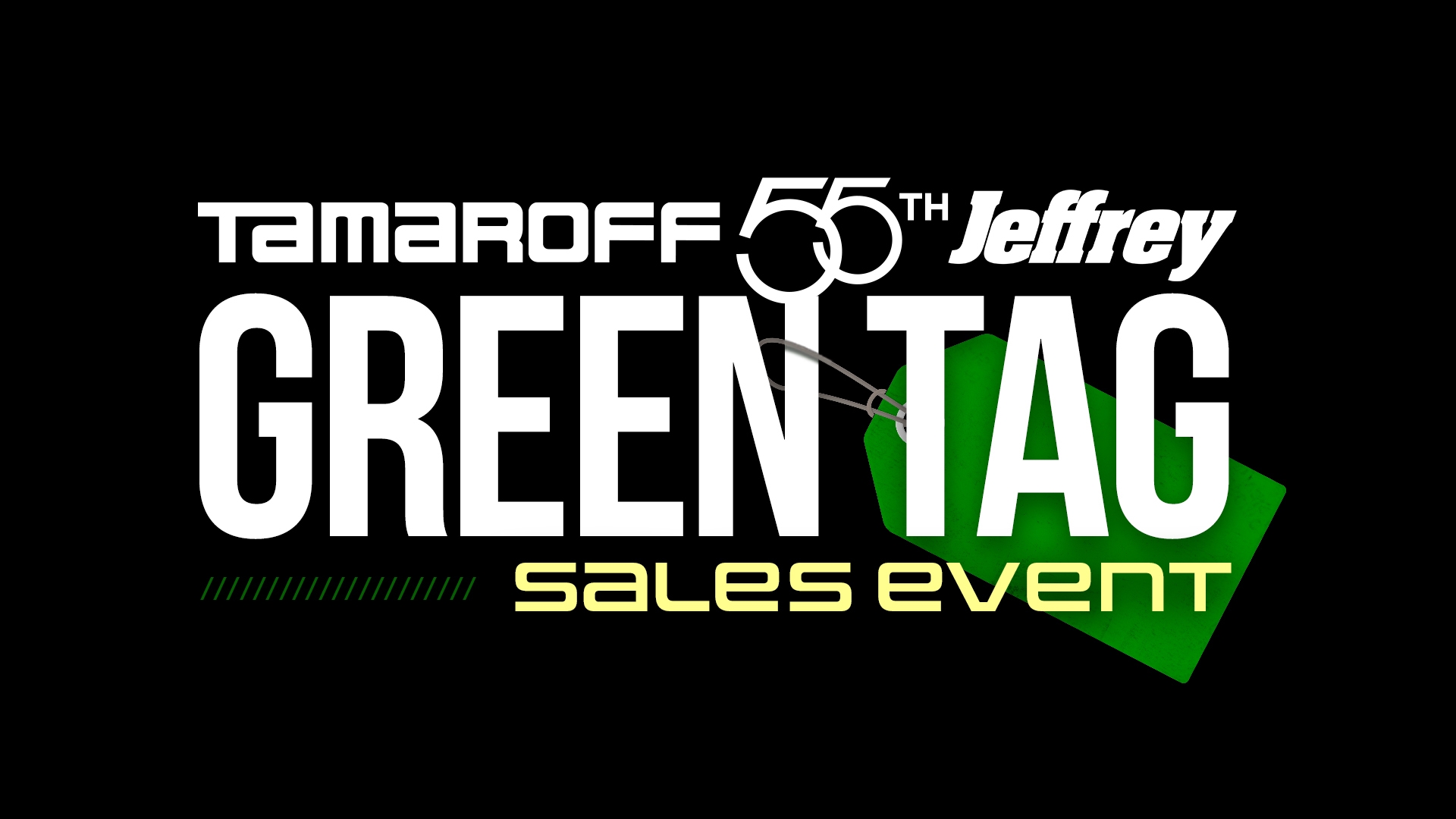 Green Tag Sales Event at Jeffrey Kia