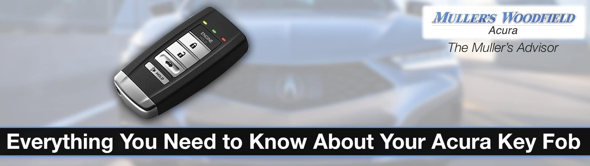 Everything You Need to Know About Your Acura Key Fob