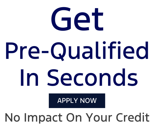 Get pre-qualified in seconds