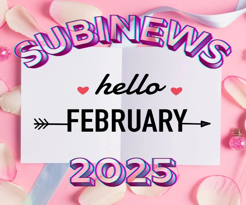 February Subi News