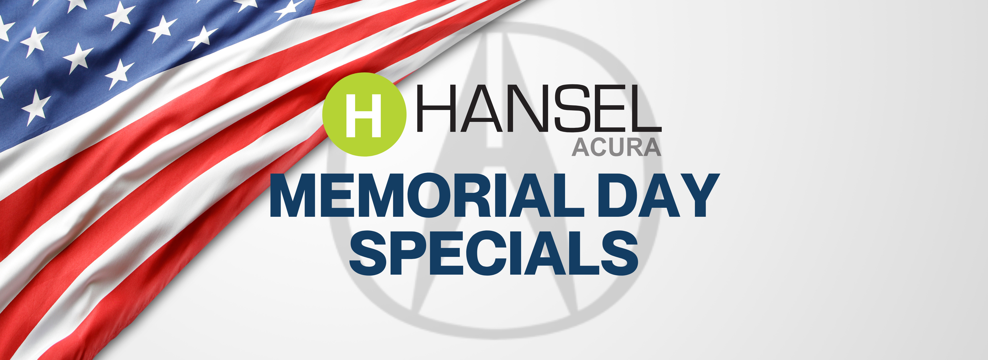 Hansel Acura Memorial Day Specials