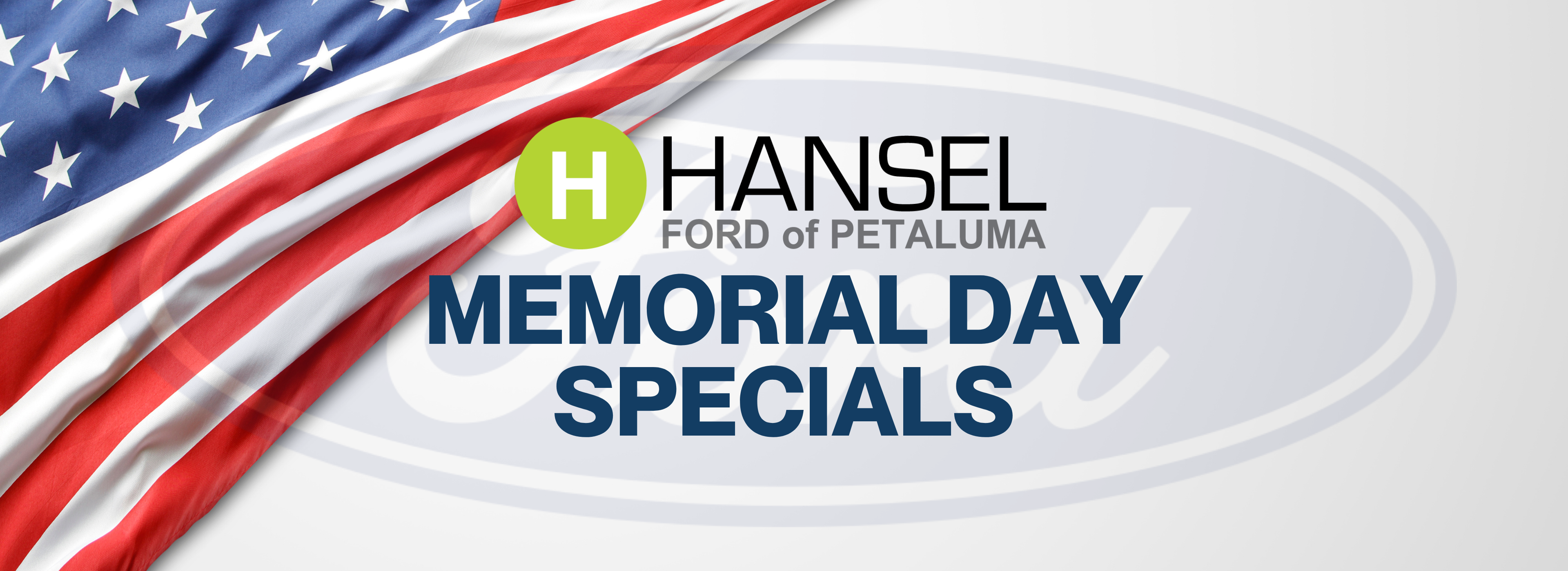 Hansel Ford of Petaluma Memorial Day Specials