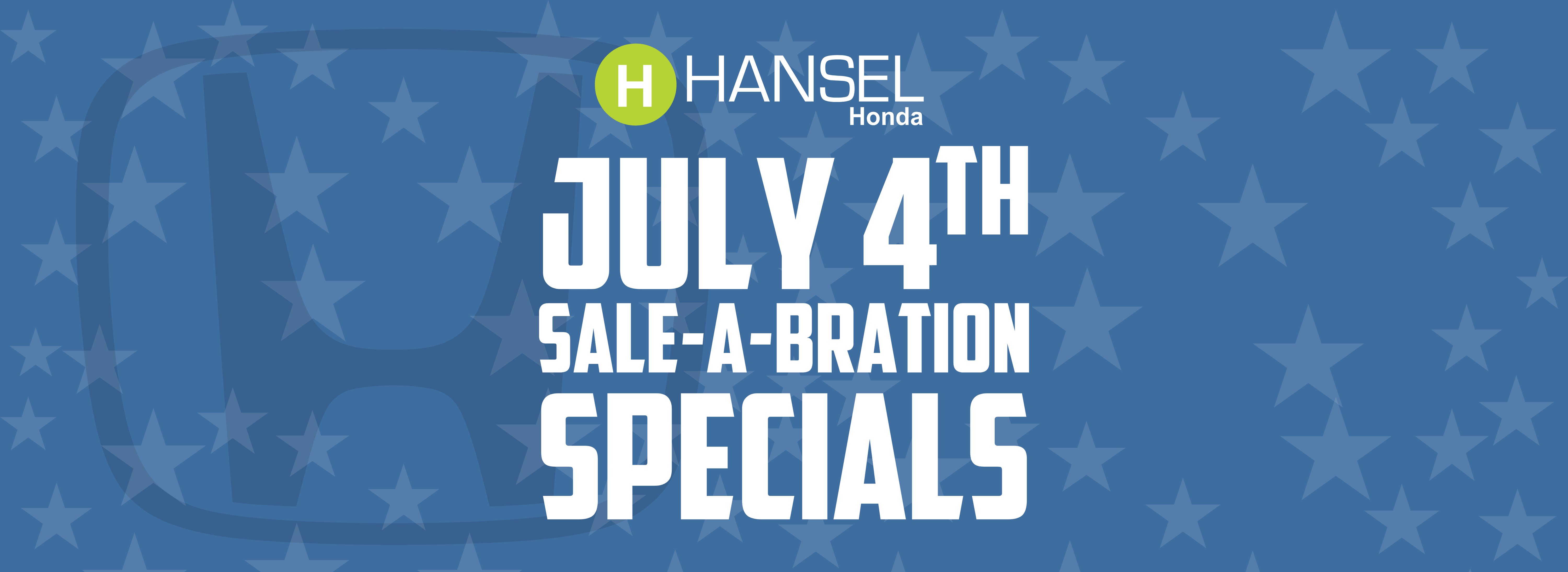 Hansel Honda Fourth of July Specials