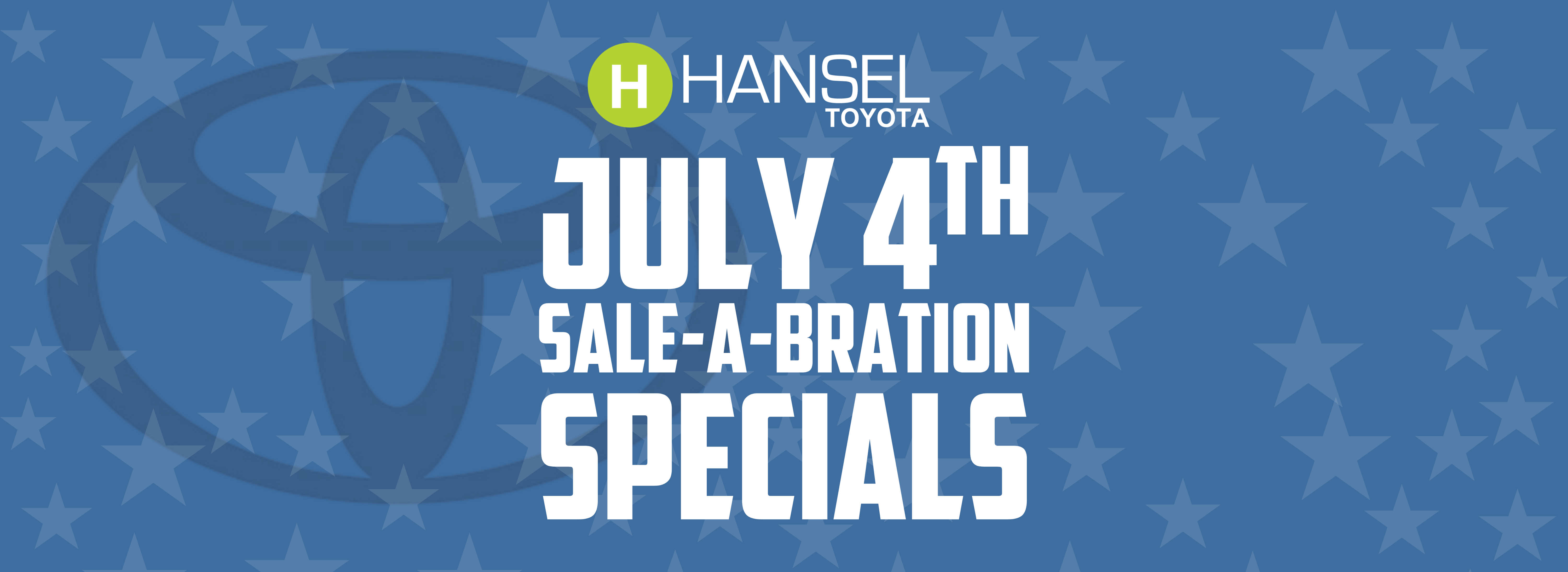 Hansel Toyota Fourth of July Specials
