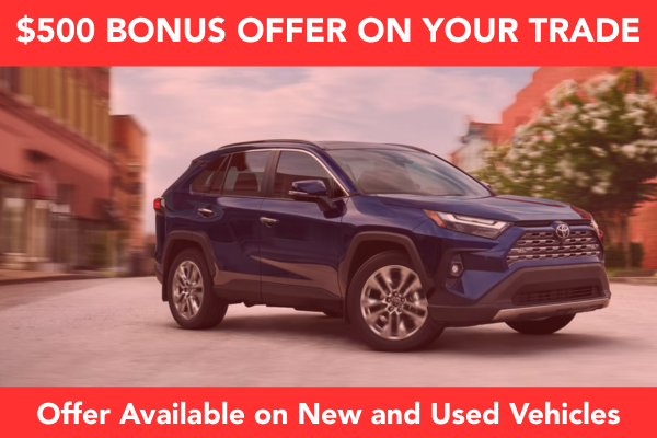 $500 Trade-In Bonus Offer