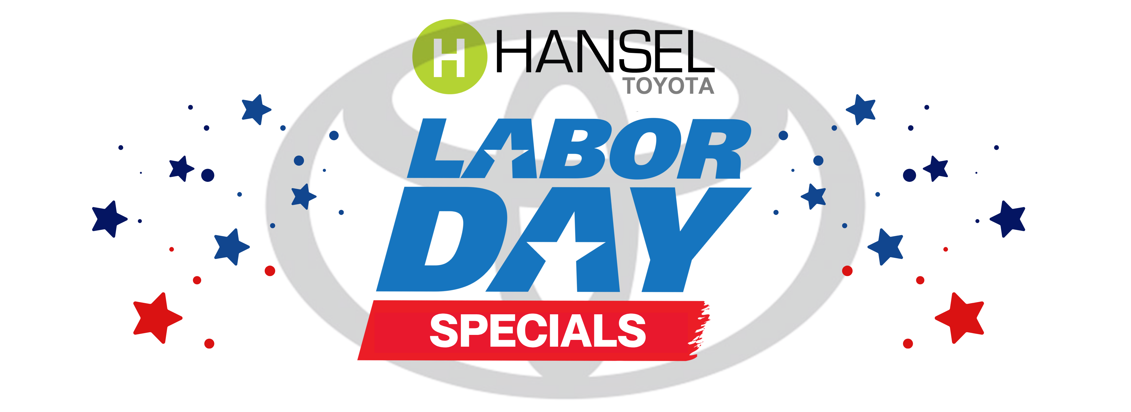 Hansel Toyota Labor Day Specials
