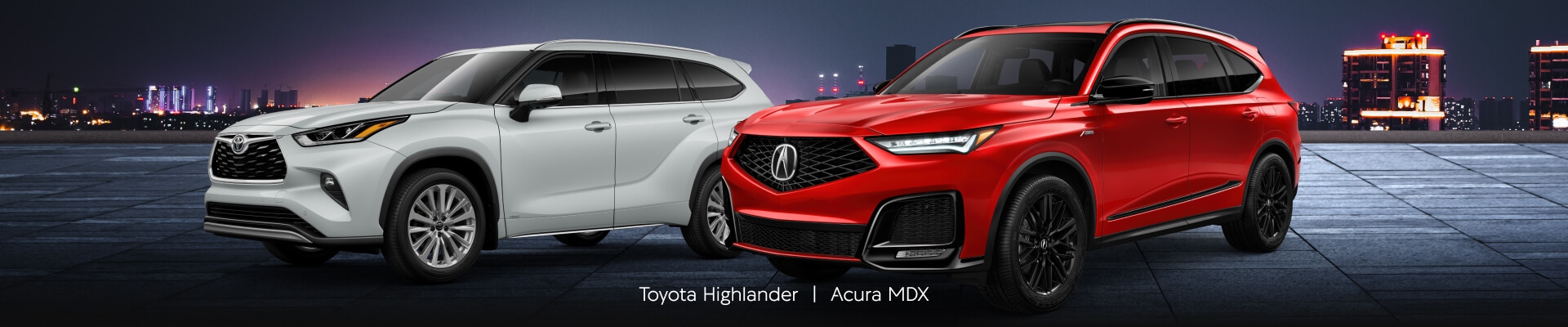 Comparing The Acura MDX Vs. Toyota Highlander