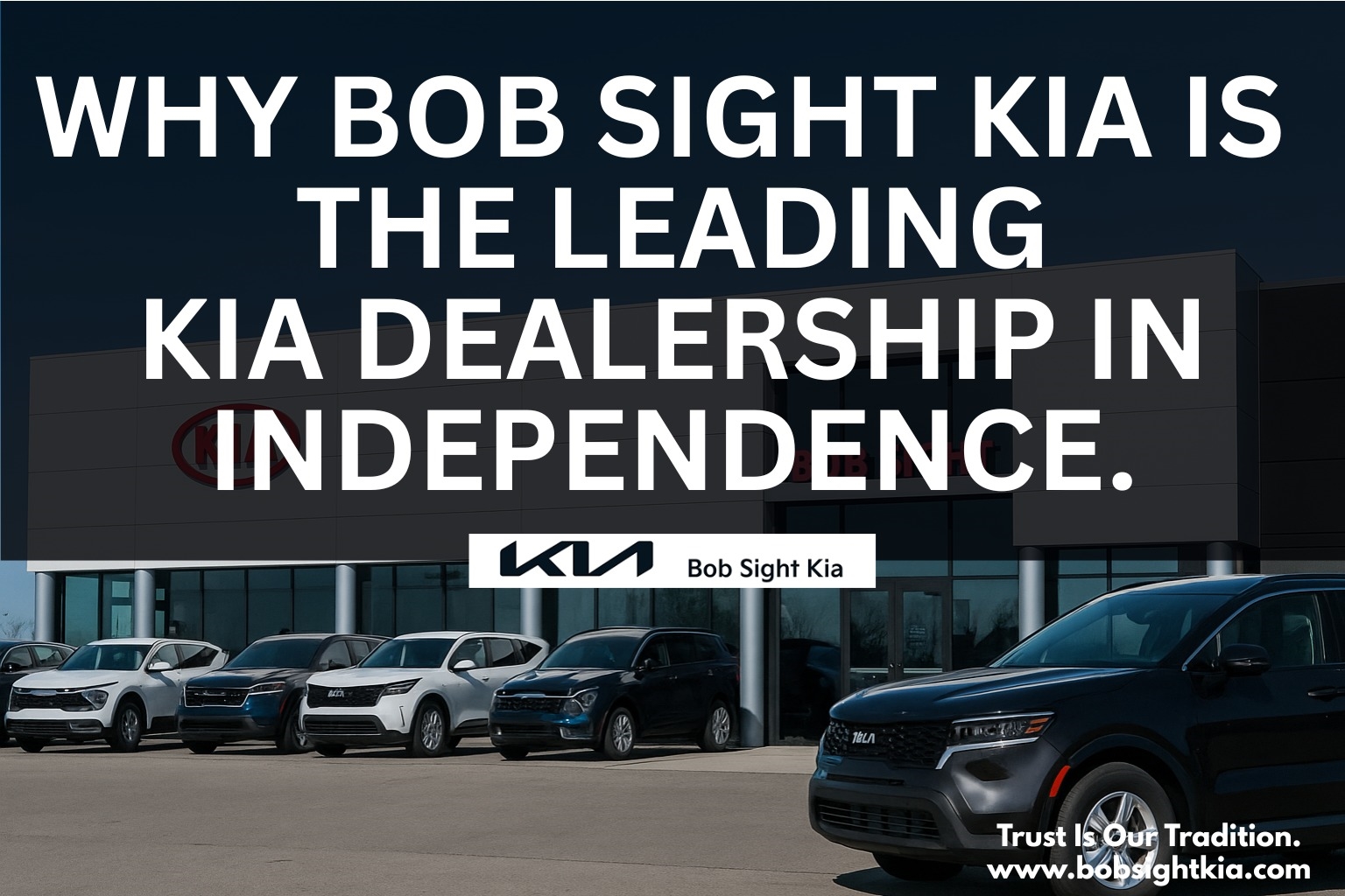 Bob Sight Independence Kia Independence MO