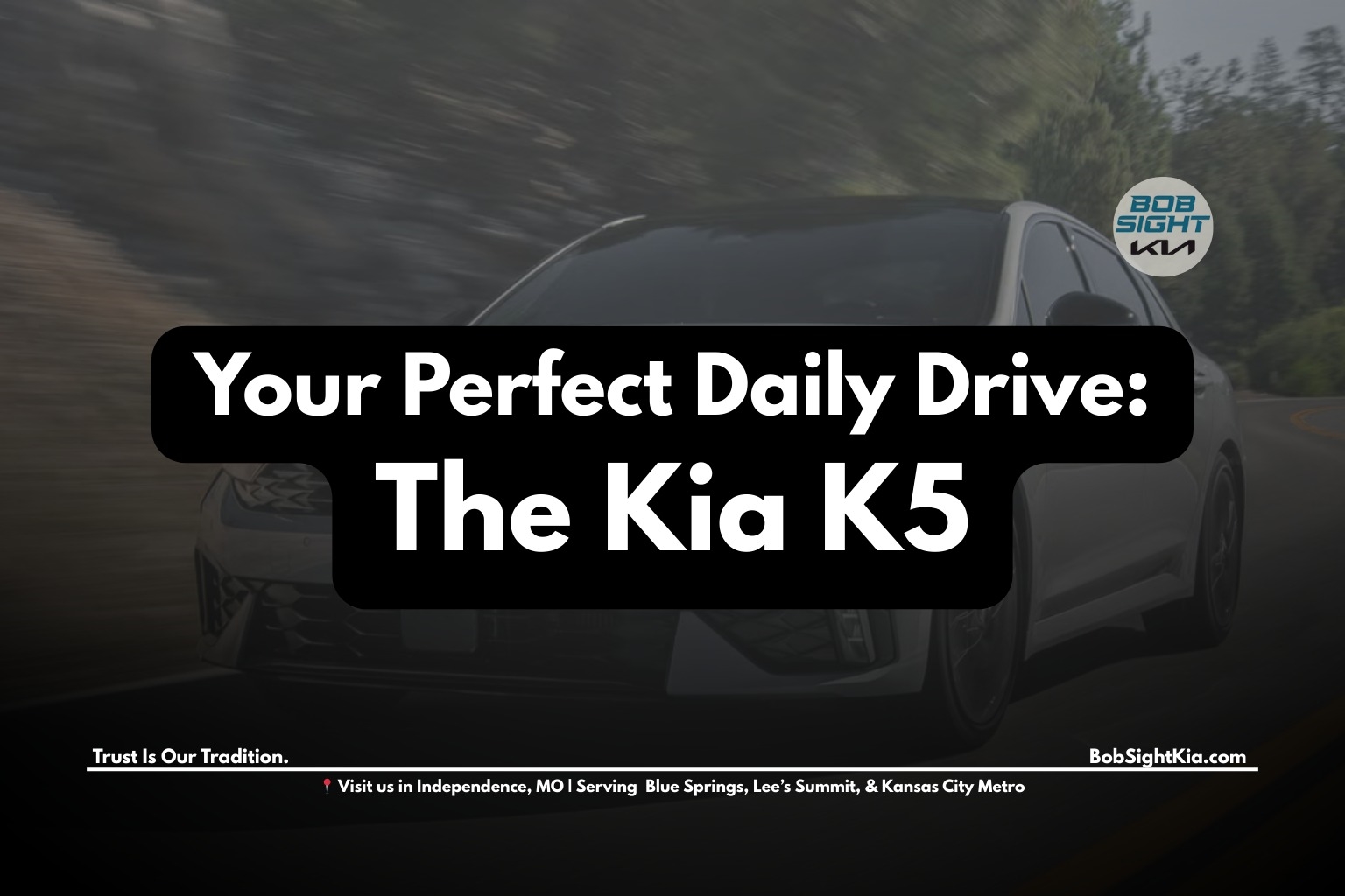 Bob Sight Independence Kia Independence MO