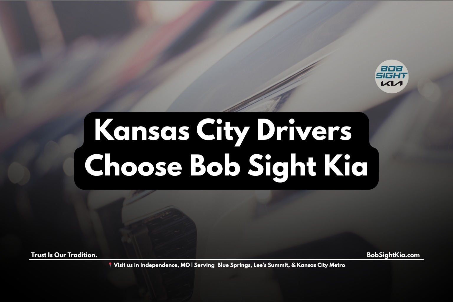 Bob Sight Independence Kia Independence MO