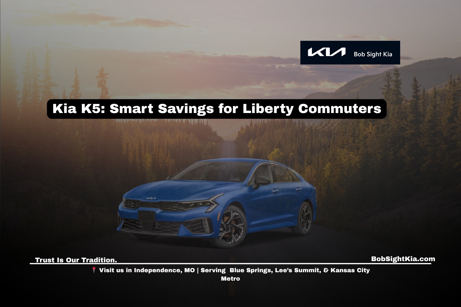 Bob Sight Independence Kia Independence MO