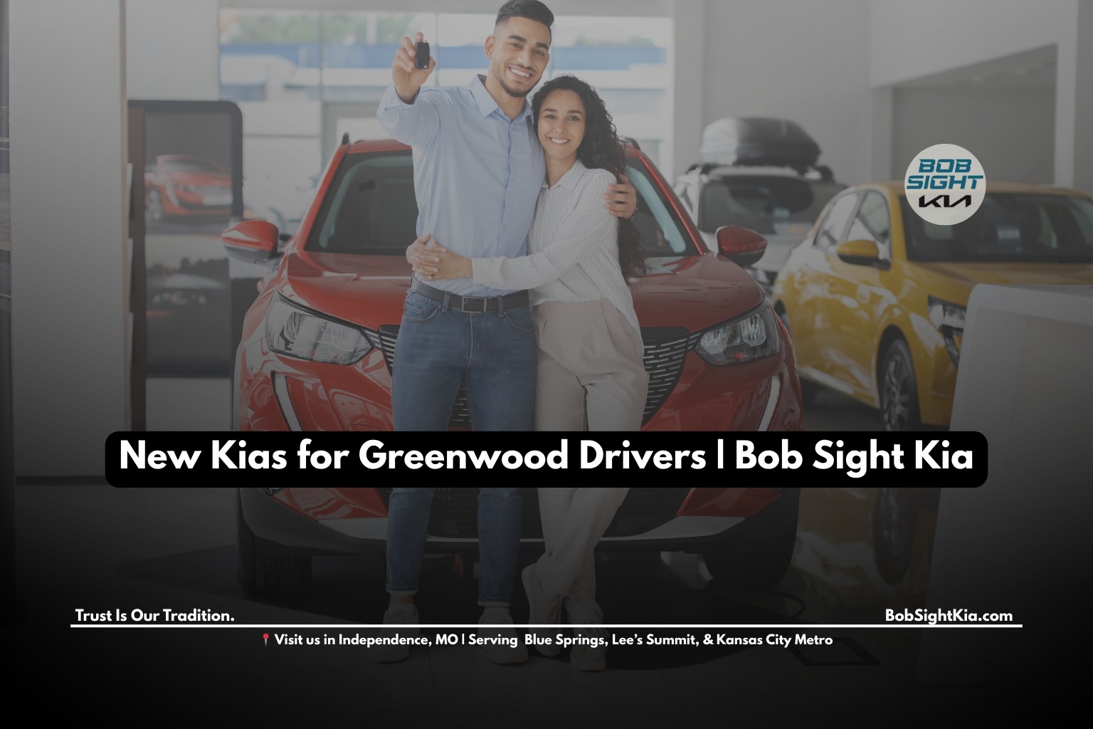 Bob Sight Independence Kia Independence MO