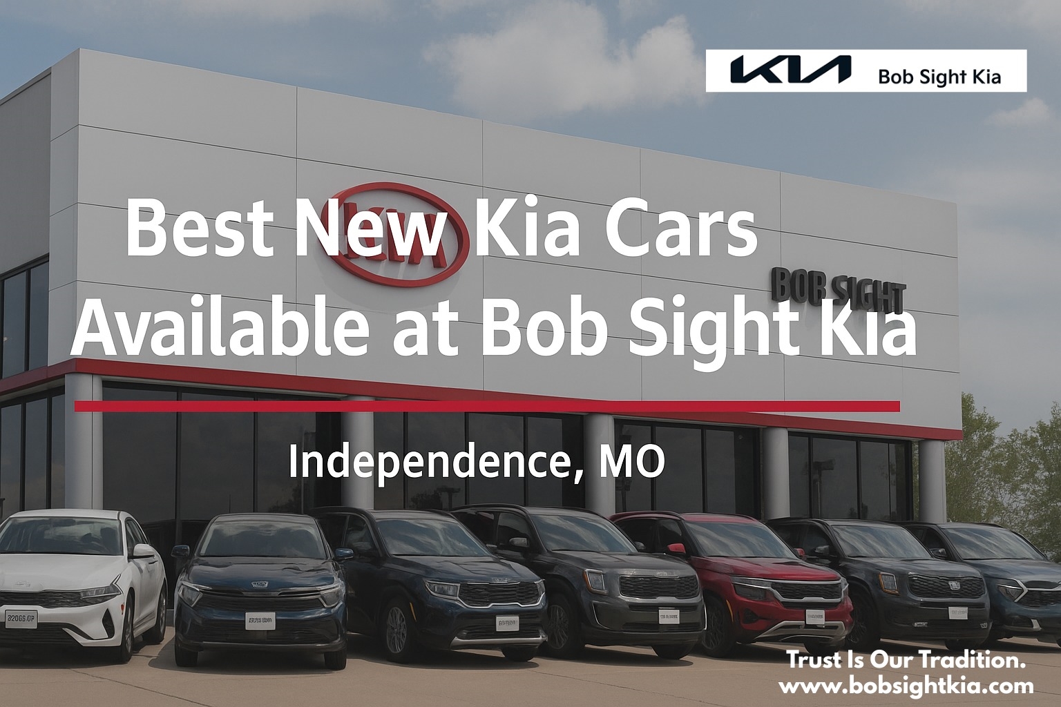 Bob Sight Independence Kia Independence MO