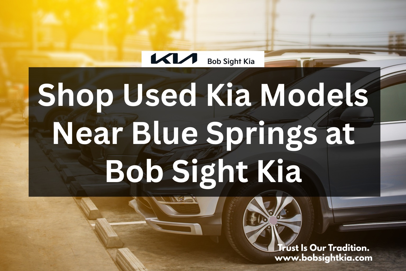 Bob Sight Independence Kia Independence MO