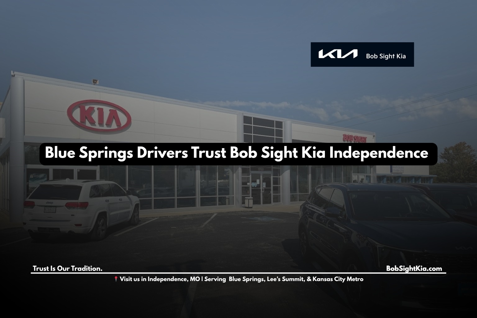 Bob Sight Independence Kia Independence MO