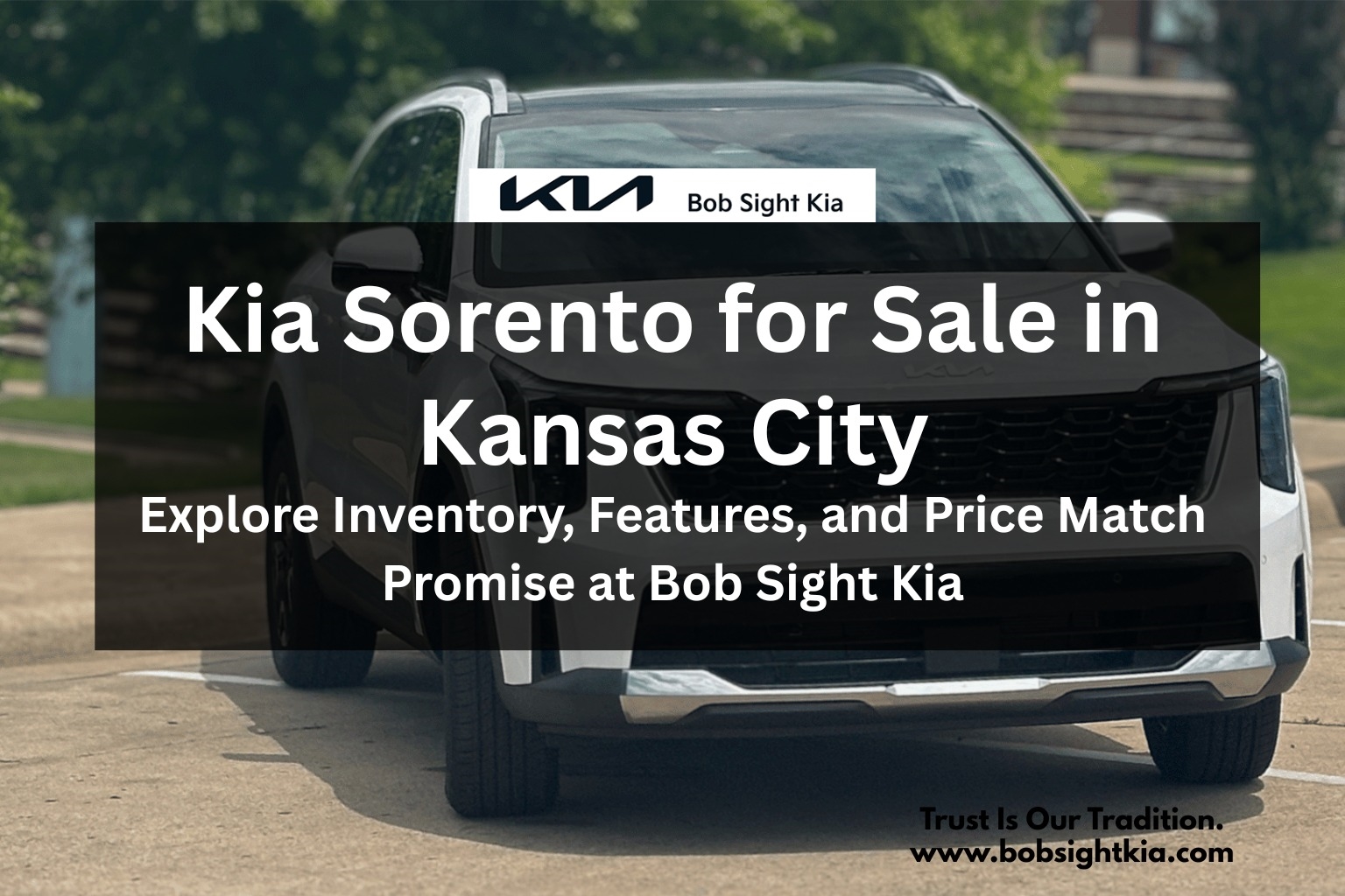 Bob Sight Independence Kia Independence MO