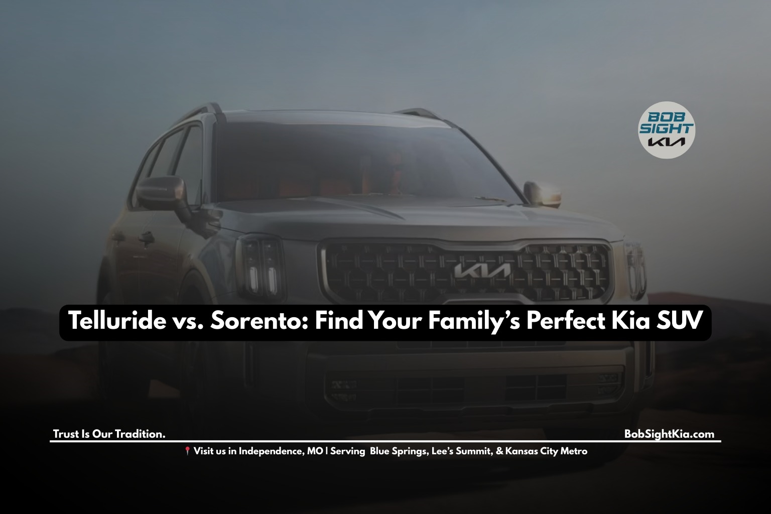 Bob Sight Independence Kia Independence MO