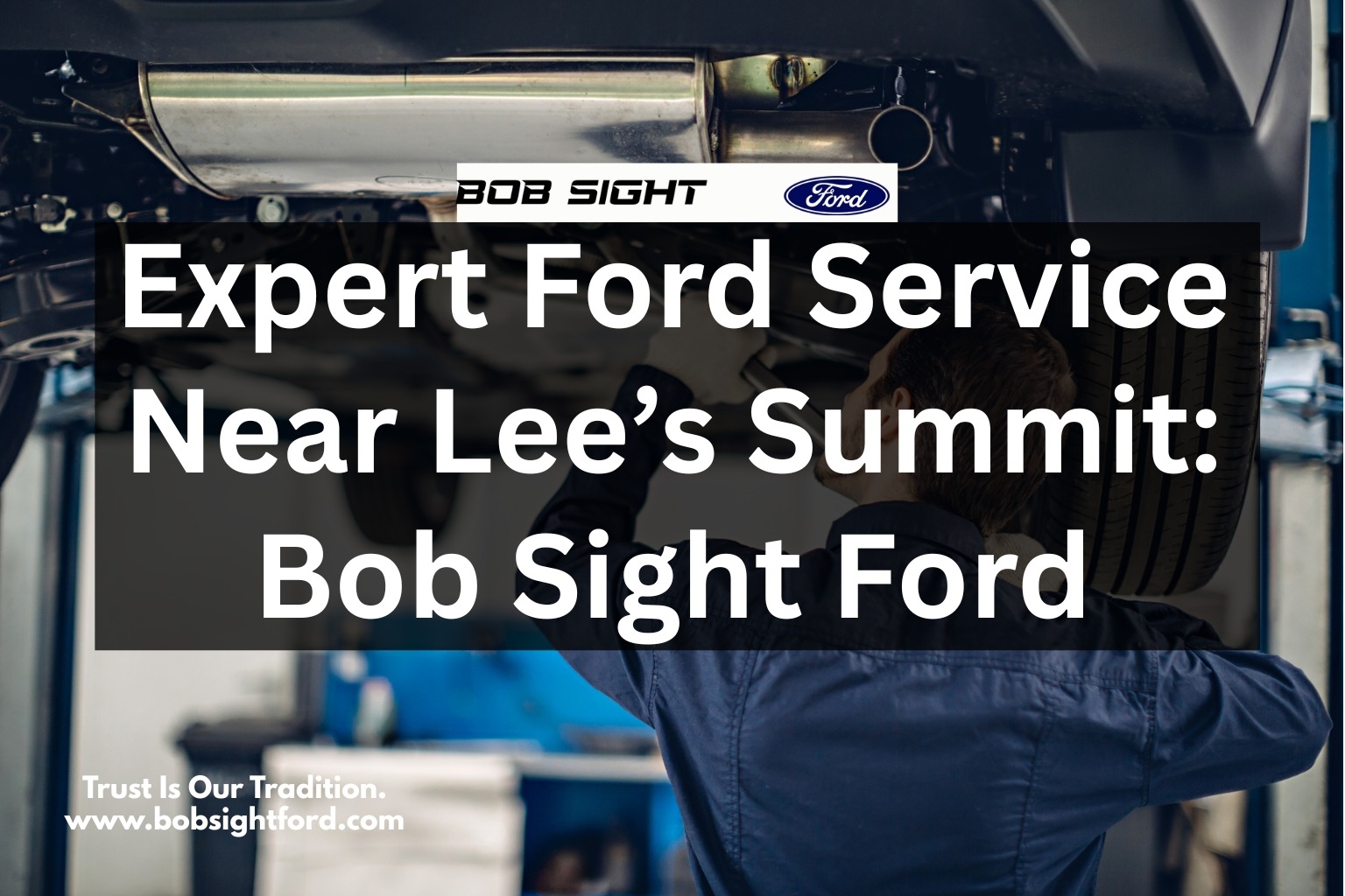 Bob Sight Ford Lee's Summit MO