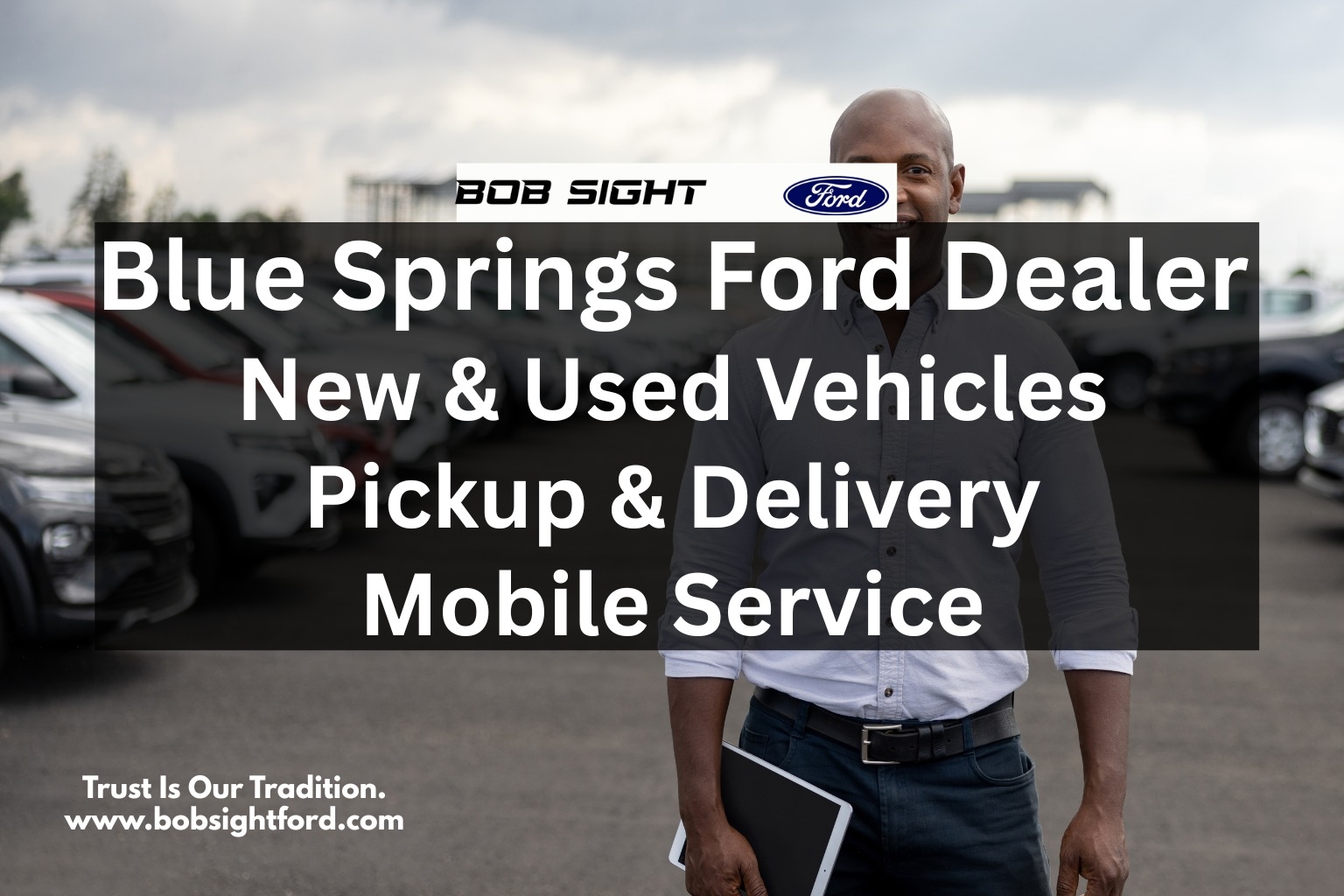 Bob Sight Ford Lee's Summit MO