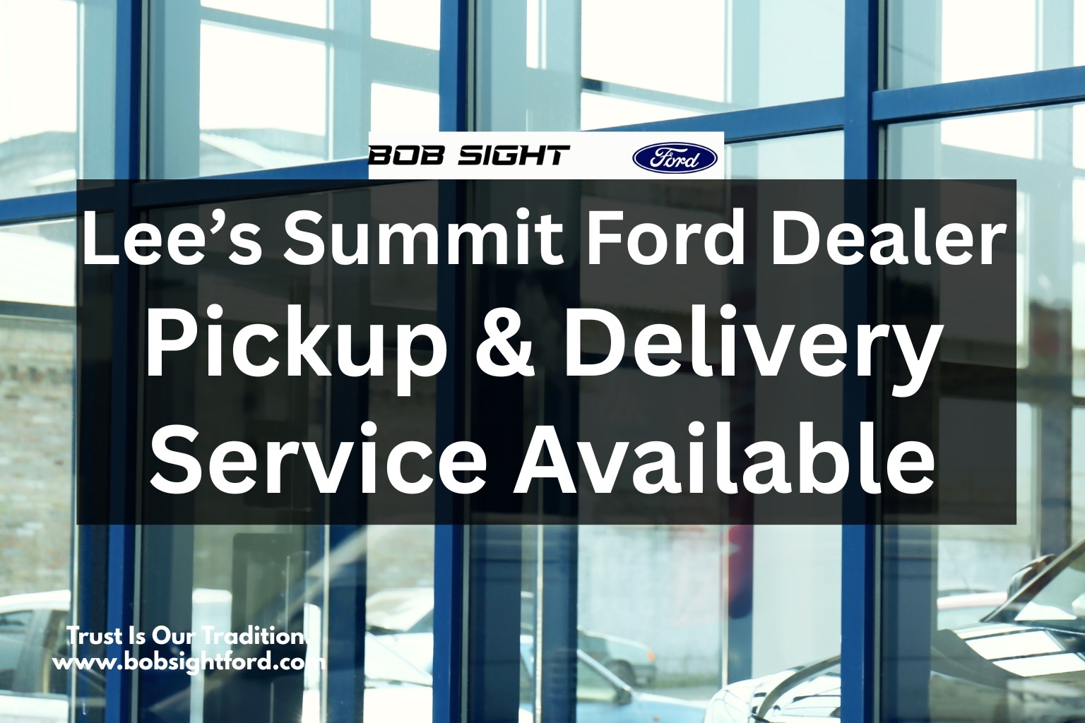 Bob Sight Ford Lee's Summit MO