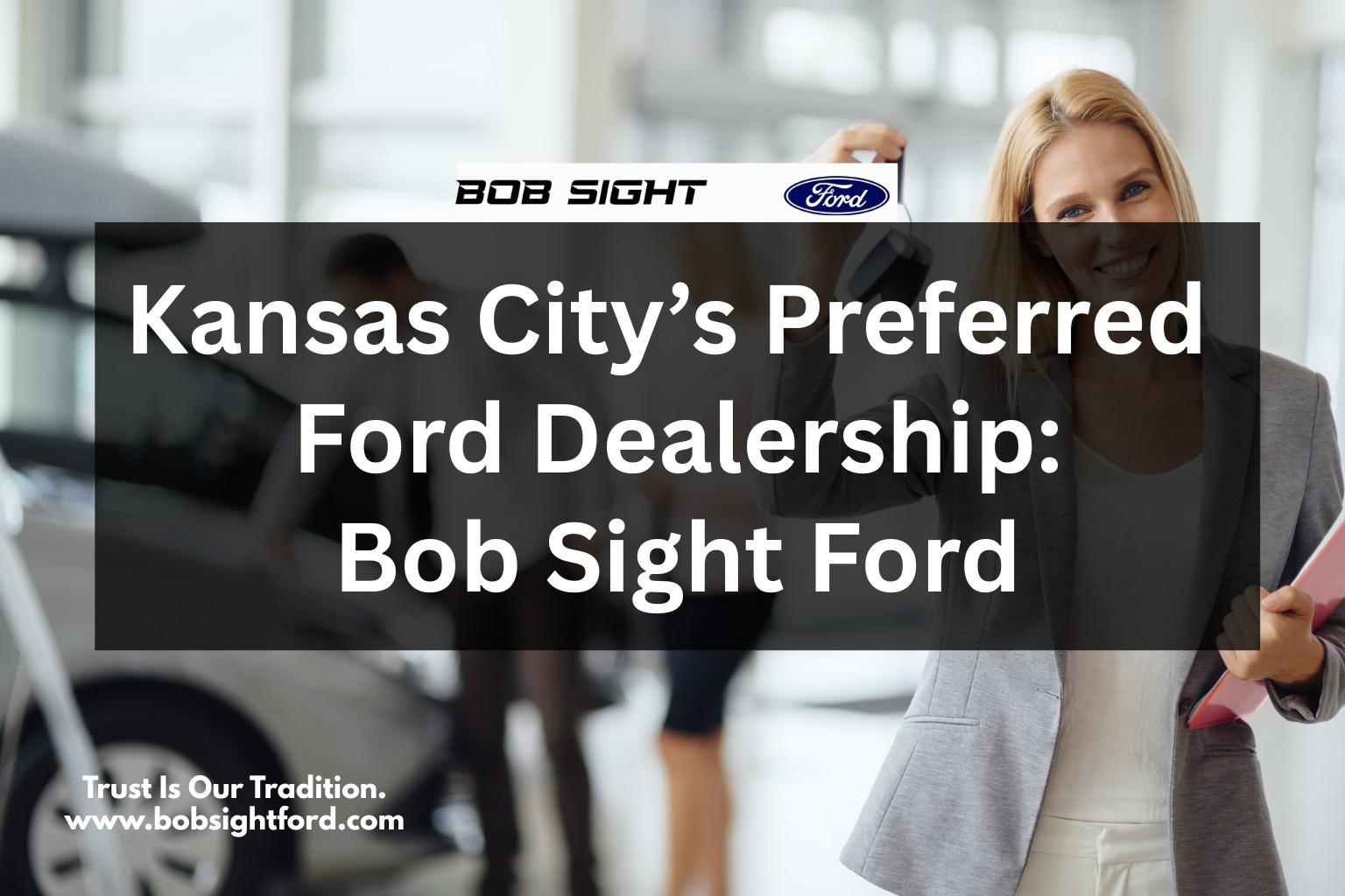 Bob Sight Ford Lee's Summit MO