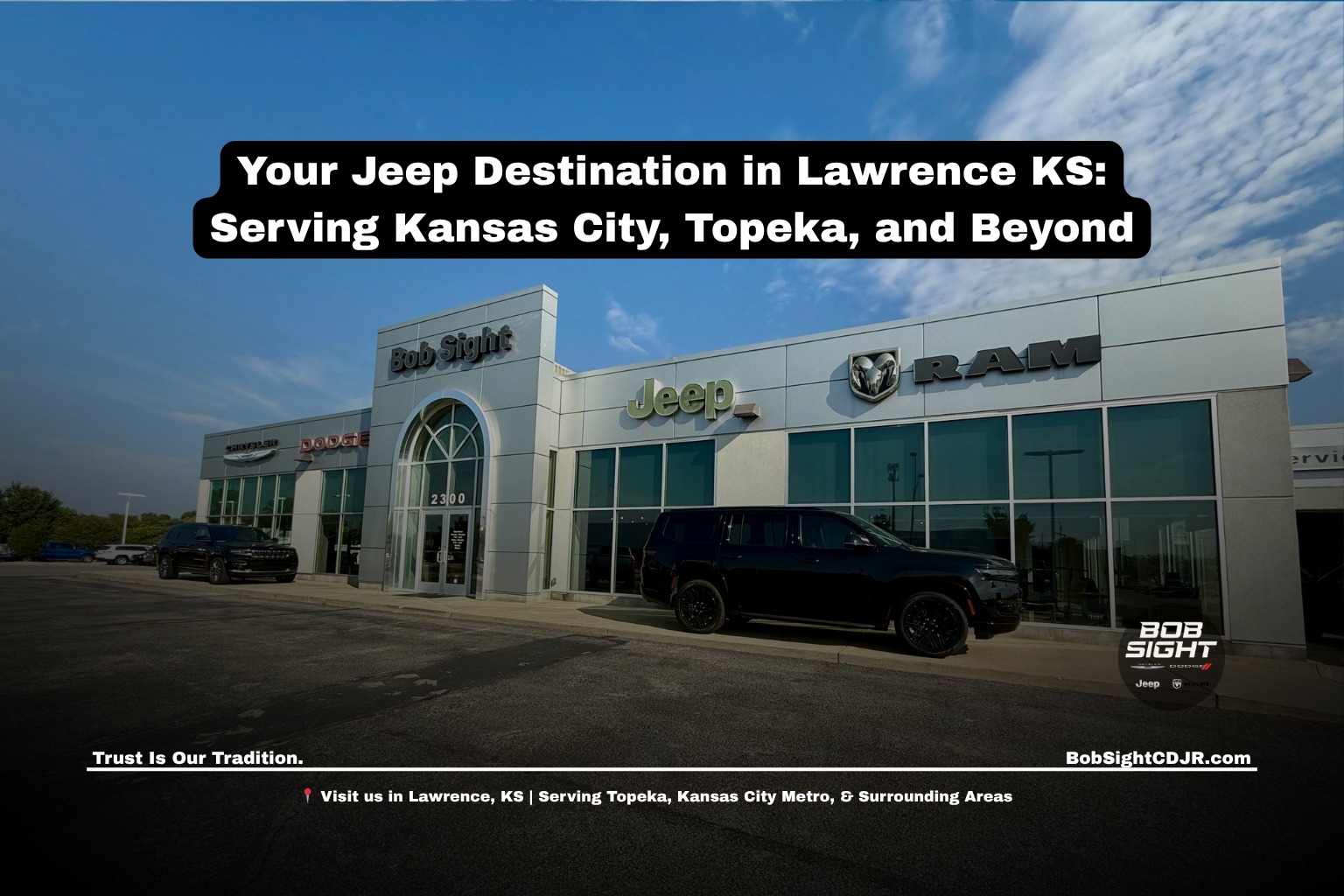 Bob Sight Chrysler Dodge Jeep RAM Lawrence KS