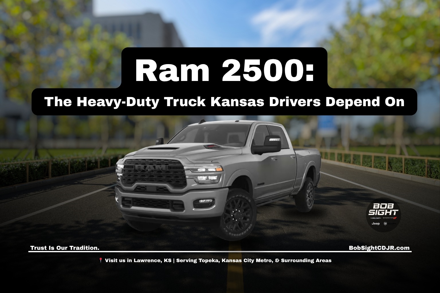 Bob Sight Chrysler Dodge Jeep RAM Lawrence KS