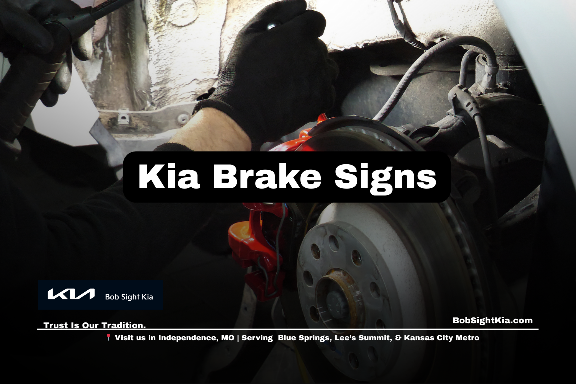 Kia brake service inspection and warning signs for Kansas City Metro drivers at Bob Sight Kia in Independence Missouri