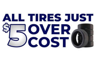 All Tires $5 Over Cost