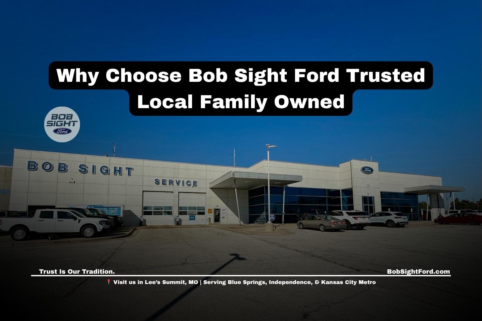 Bob Sight Ford Lee's Summit MO