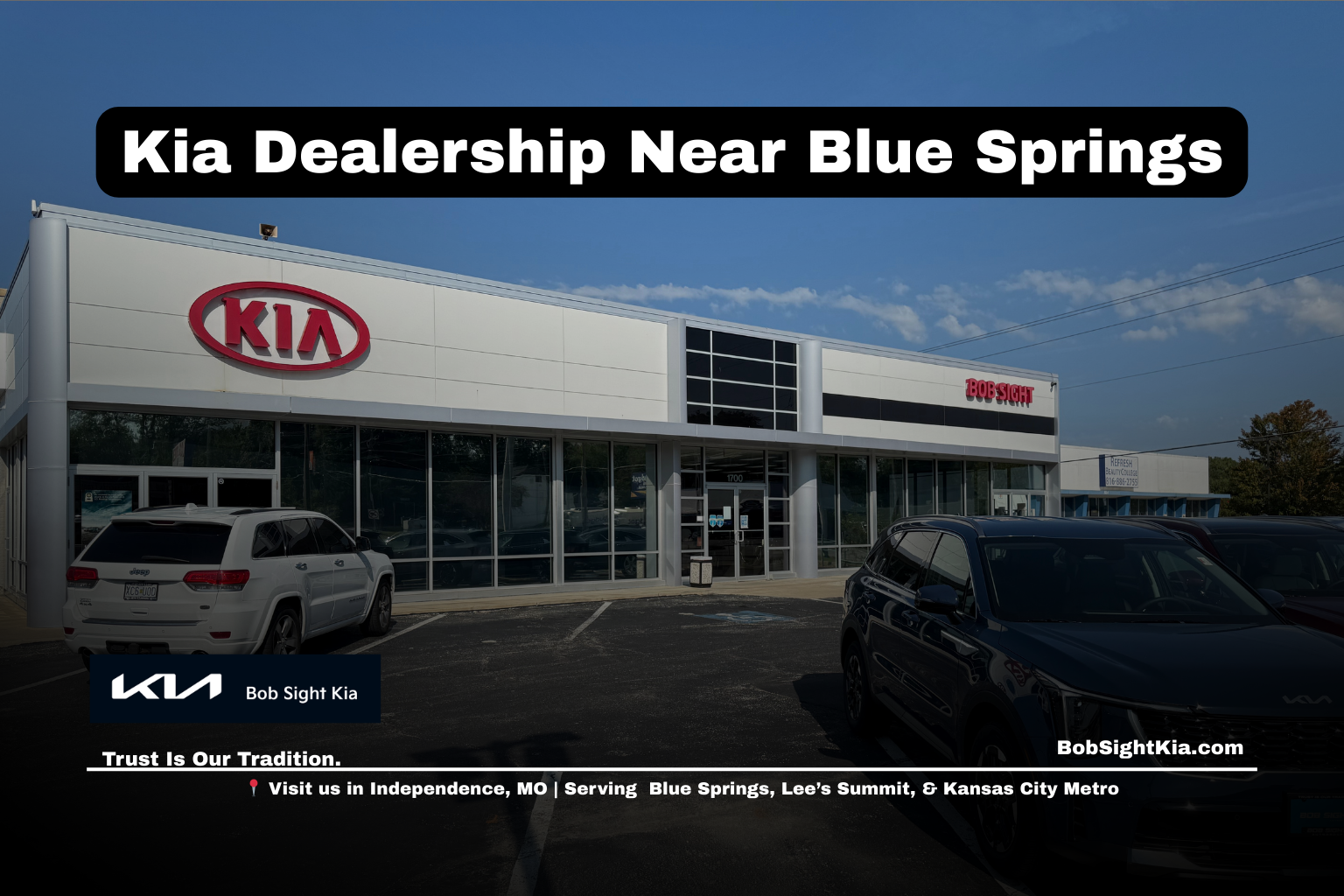 Bob Sight Kia dealership in Independence Missouri serving Blue Springs MO and the Kansas City Metro