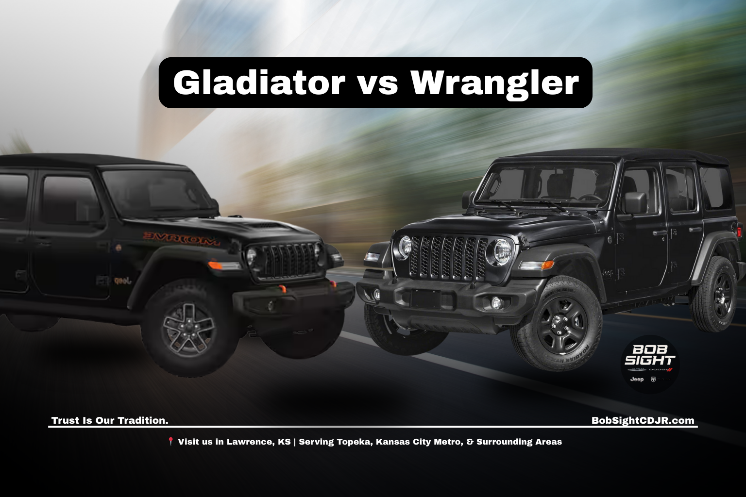 Jeep Gladiator vs Jeep Wrangler comparison at Bob Sight CDJR in Lawrence KS serving Kansas City Metro drivers