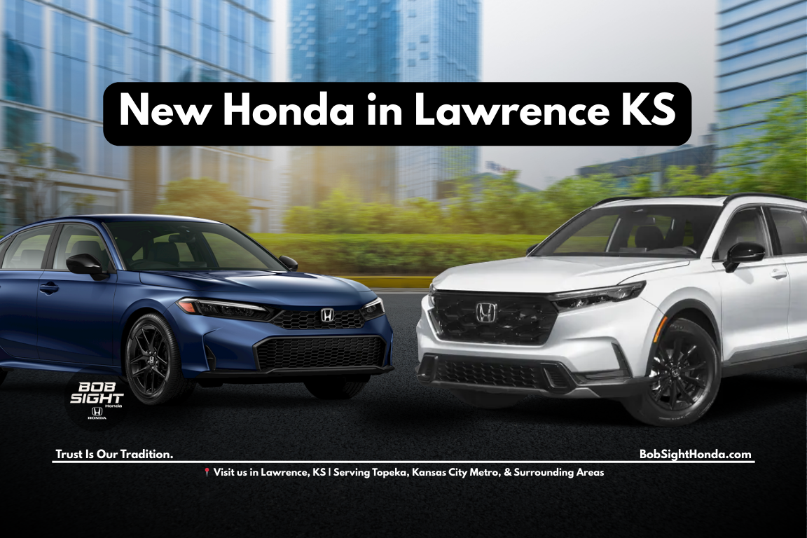 New Honda for sale in Lawrence KS at Bob Sight Honda serving first-time buyers in Douglas County