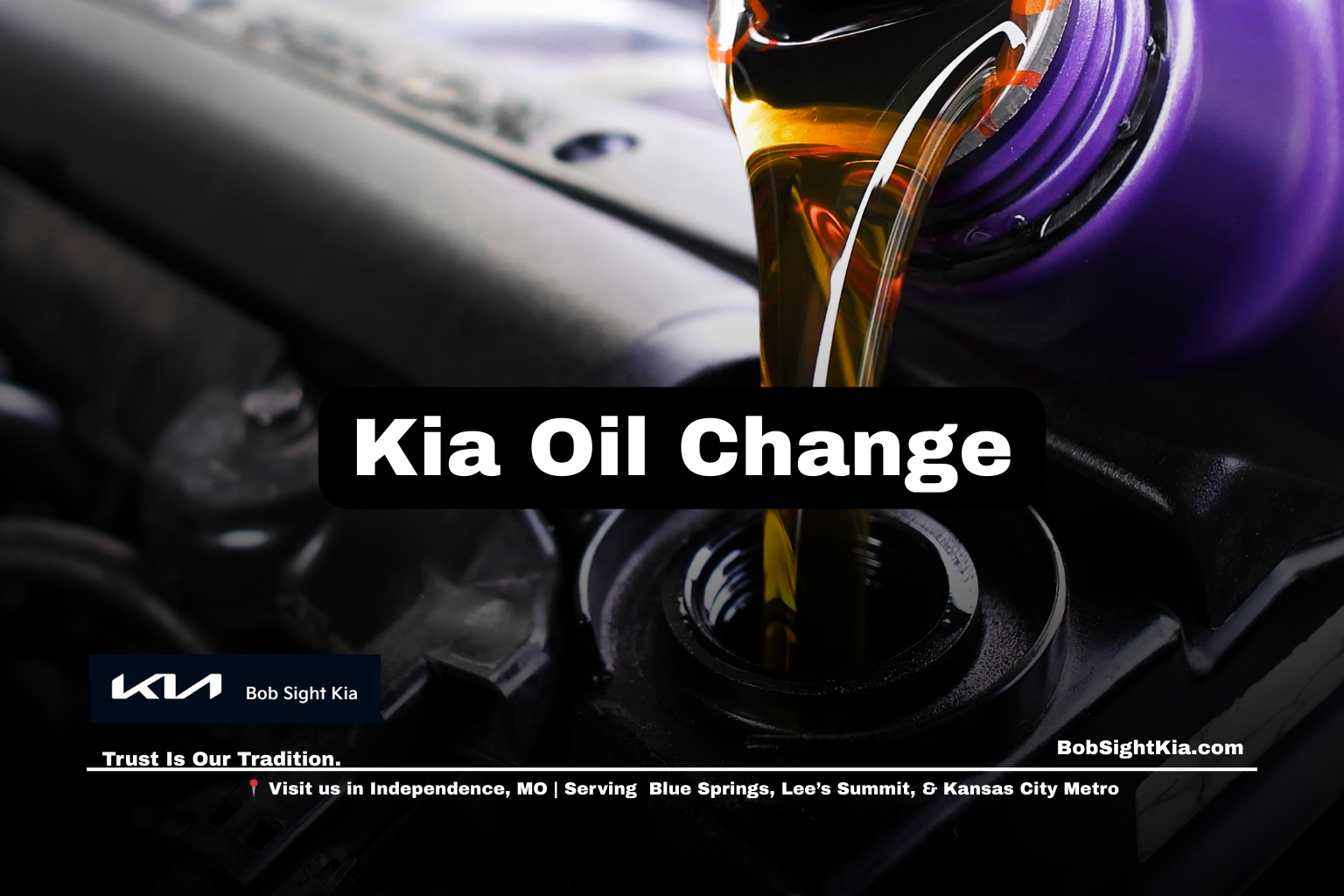 Kia oil change service at Bob Sight Kia in Independence Missouri serving Jackson County and Kansas City Metro drivers