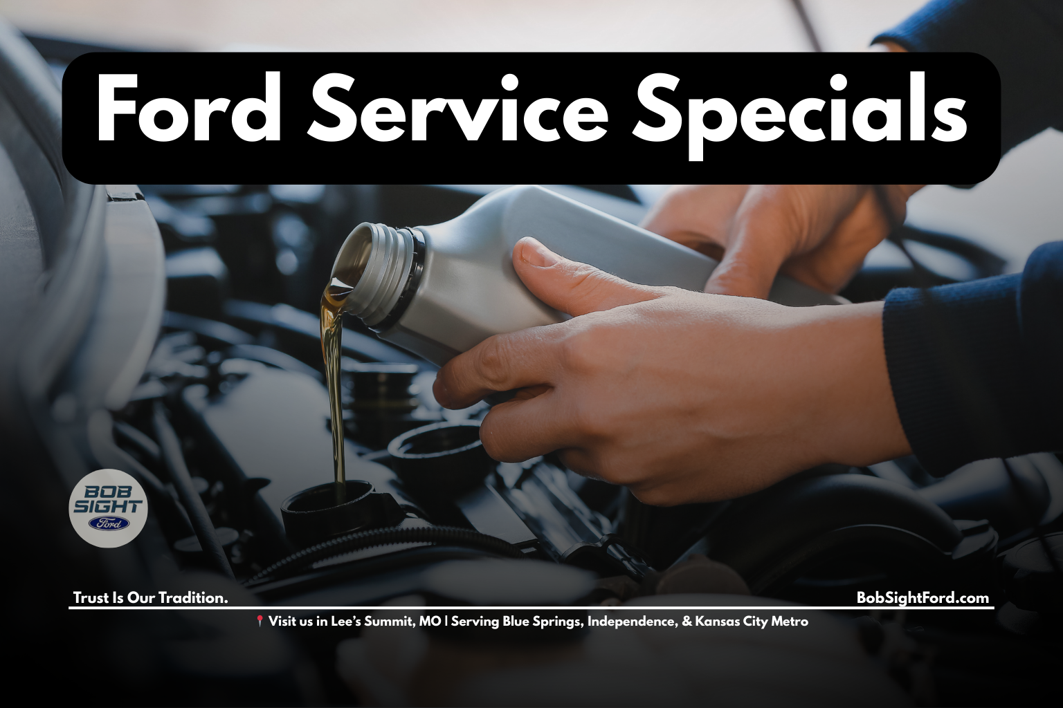 Ford service specials in Lee’s Summit Missouri at Bob Sight Ford serving Kansas City Metro drivers