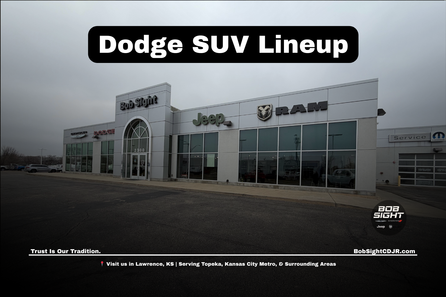 Dodge SUV lineup at a Dodge dealership in Lawrence KS serving Kansas City Metro drivers