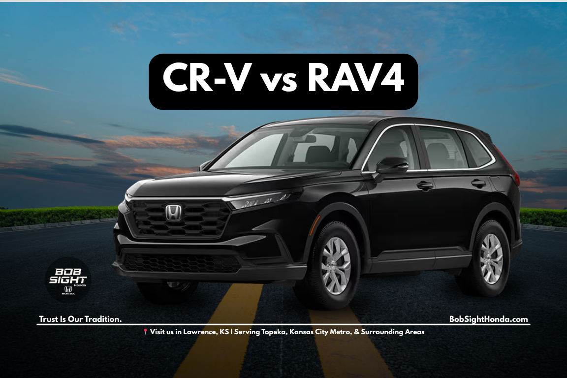 Honda CR-V vs Toyota RAV4 comparison for Lawrence Kansas families at Bob Sight Honda serving Douglas County and the Kansas City Metro