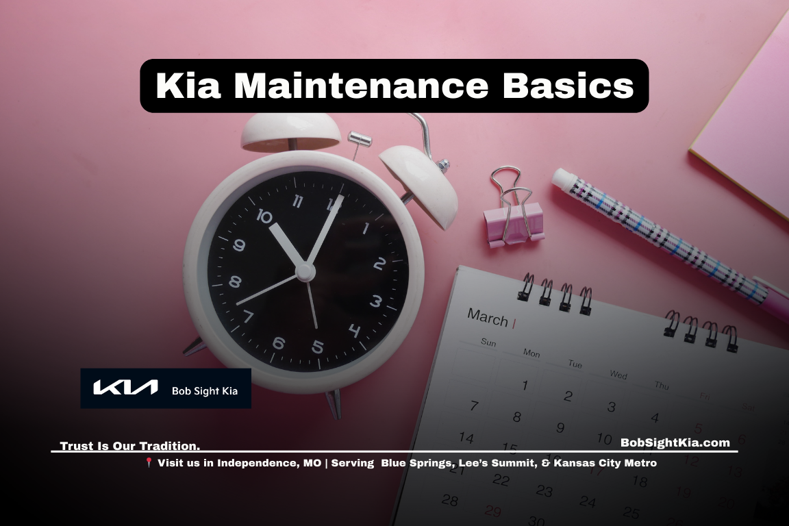 Kia maintenance schedule for long term ownership in the Kansas City Metro at Bob Sight Kia in Independence Missouri