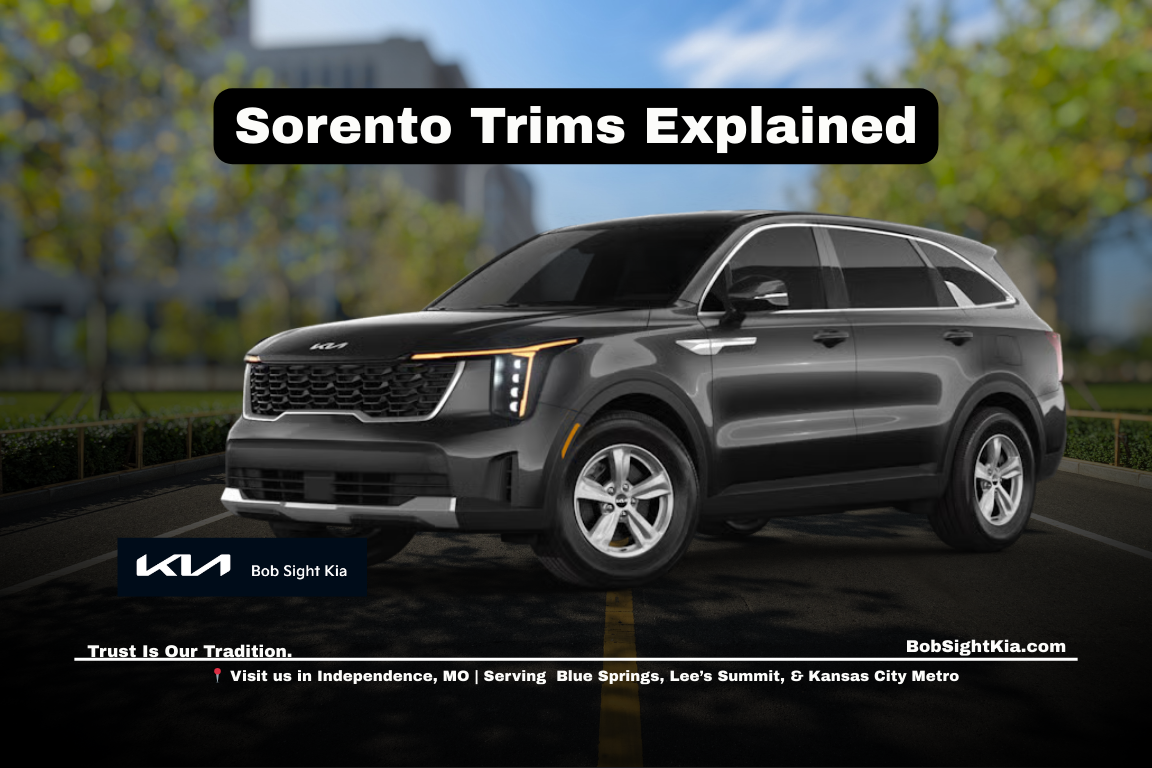 Kia Sorento for sale in Independence Missouri with trim levels explained at Bob Sight Kia serving Kansas City Metro drivers