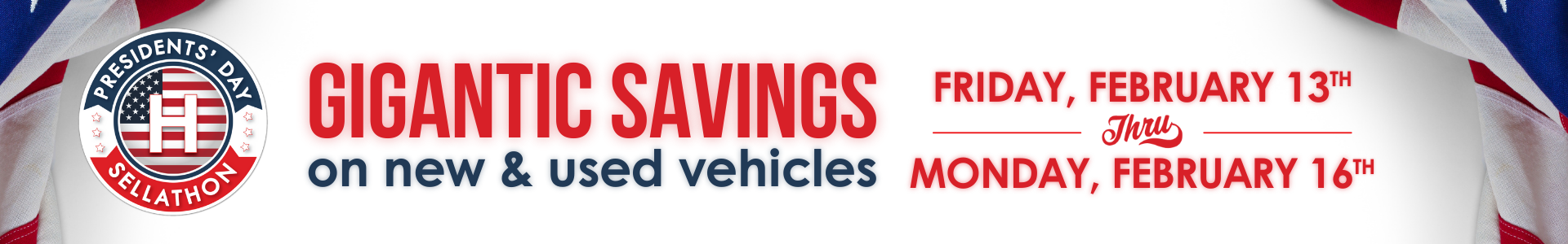 Presidents’ Day at Hansel Auto Group