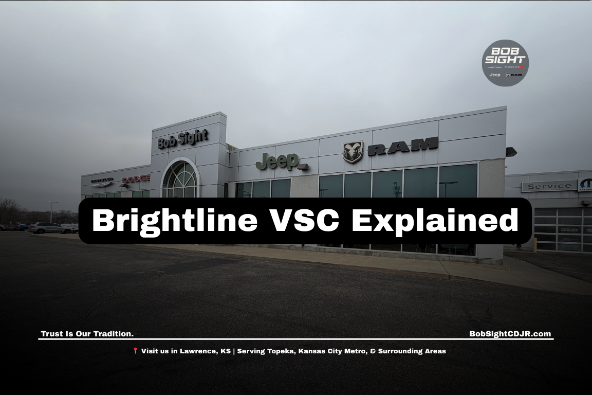 Brightline VSC coverage for Jeep and Ram vehicles at Bob Sight CDJR in Lawrence KS serving Kansas City Metro drivers